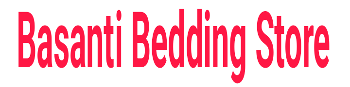 Basanti Bedding Store